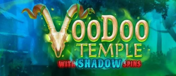 Voodoo Temple with Shadow Spins