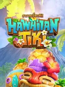 Hawaiian Tiki - ฮาวายเอี้ยนทิกิ
